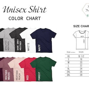 May include: Image of a unisex shirt color chart with various t-shirt colors, including black, navy, white, and red. A size chart shows measurements in inches for width and length, ranging from XS to 3XL. The text "Unisex Shirt" is at the top.