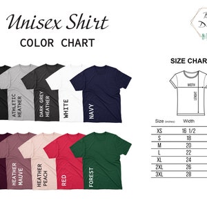 May include: Unisex t-shirt color chart with 12 different colors, including black, white, navy, red, maroon, forest green, and heather shades. A size chart is included with measurements in inches for XS, S, M, L, XL, 2XL, and 3XL.