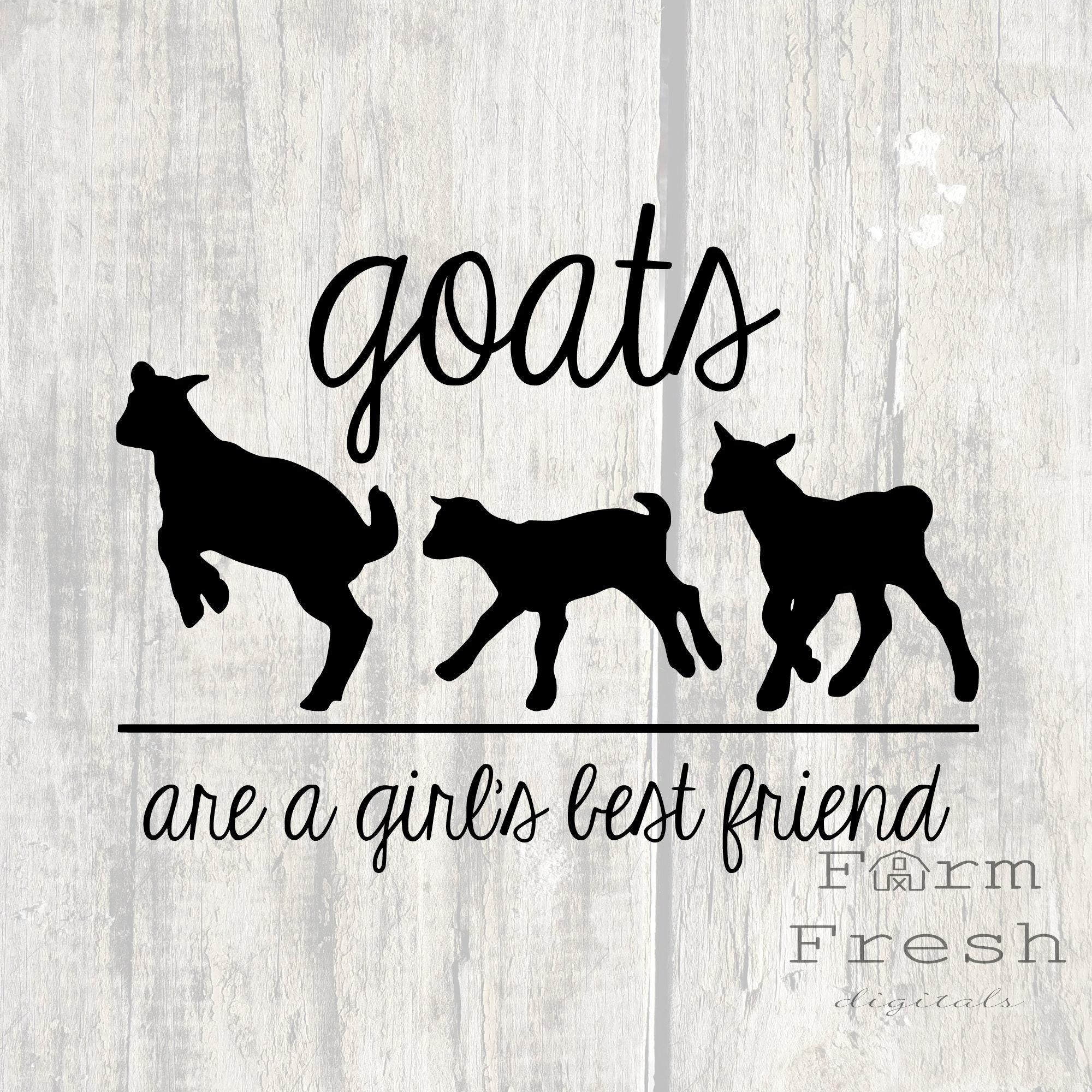 Goats Are a Girl's Best Friend Quote Svg With Goats Playing Silhouette