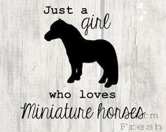 miniatuur paard svg, gewoon een meisje dat houdt van miniatuur paarden instant downloaden digitale cricut cut bestand, svg png jpg, boerderij meisje tshirt desgin