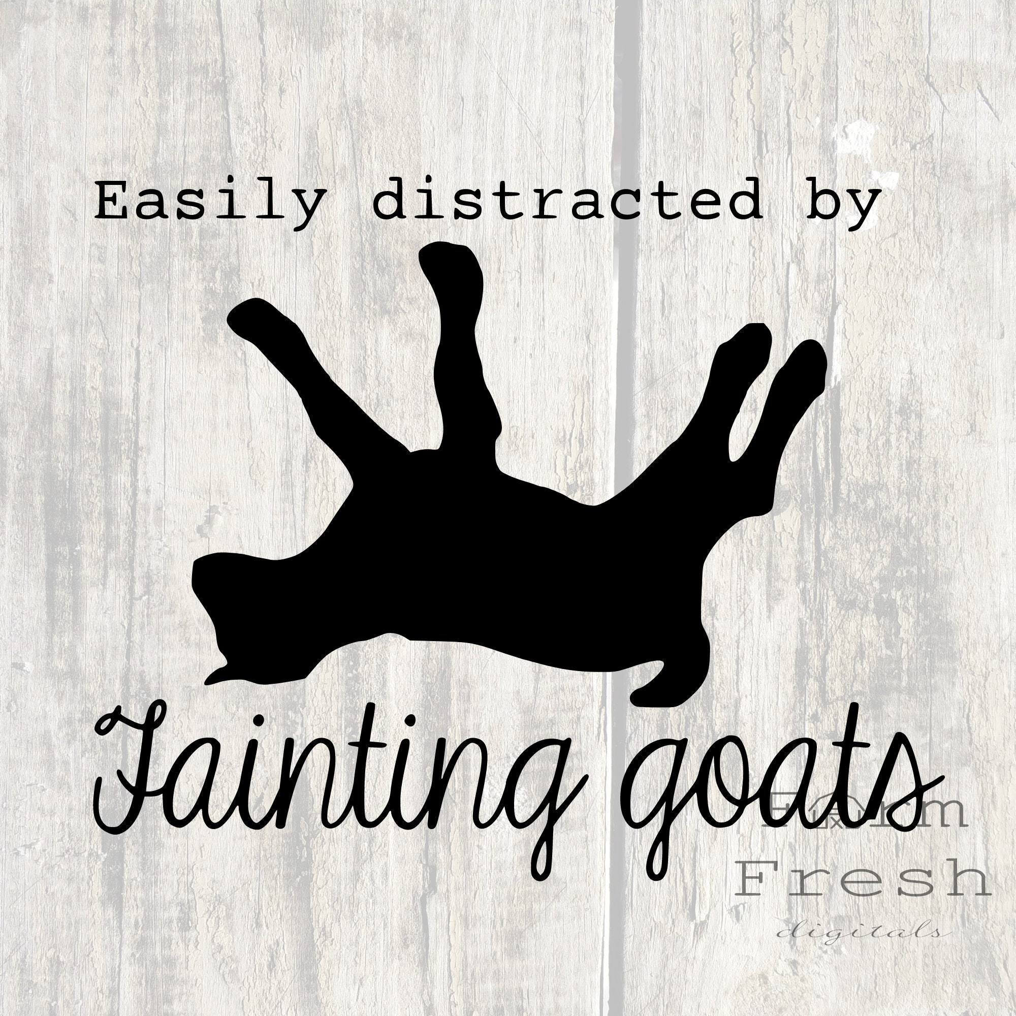 Easily Distracted by Fainting Goats Quote Svg With Fainting Etsy