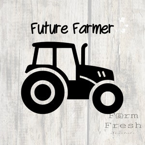 Future Farmer quote with tractor svg, tractor svg, tractor baby shirt, instant download files SVG PNG JPG, future farmer shirt design