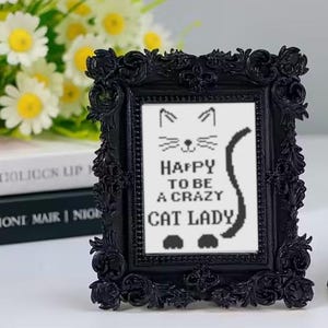 Funny Cat Cross Stitch Pattern: Happy To be A Crazy Cat Lady, Beginner Easy Monochrome Snarky Sarcastic Cat Lover Small (PDF Download)