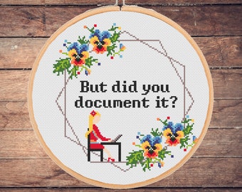 Funny Office HR cross stitch pattern But did you document it Snarky subversive sassy human resources sarcastic - instant pdf download