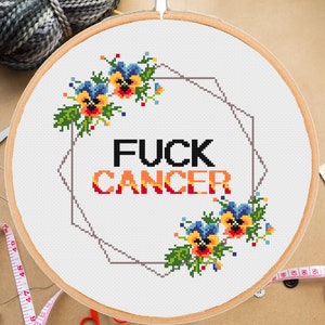 FU*K CANCER - cross stitch pattern, pansy flower border with text #395#-instant pdf download