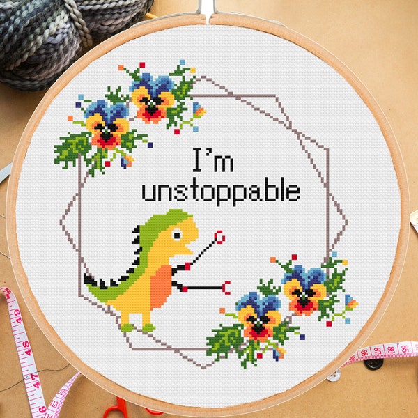 Funny cross stitch pattern I'm Unstoppable Trex Dinosaur Modern Floral Subversive - Instant pdf Download