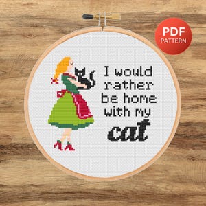 Funny Cat Cross Stitch Pattern: Sarcastic Home Saying (Instant PDF Download)