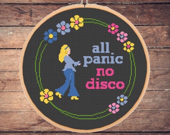 All Panic No Disco Cross Stitch Pattern -Snarky Funny Subversive Sarcastic Sassy Retro Floral Modern - instant pdf download