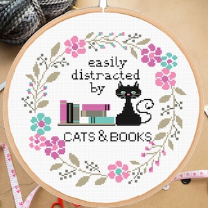 Easily distracted by cats and books cross stitch pattern Funny Snarky Quote Floral -#337# -instant pdf download