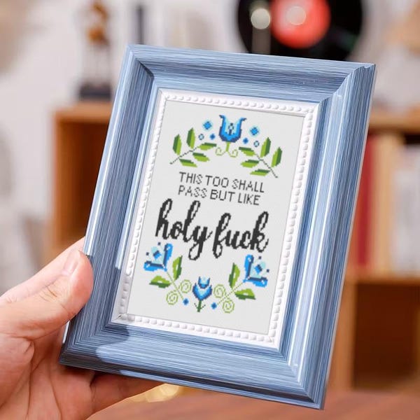 Funny Cross Stitch Pattern: This Too Shall Pass Snarky Sarcastic Adult Humor Easy Beginner level Trendy Modern (Instant PDF Download)