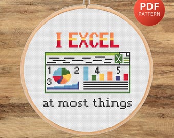 Patrón divertido de punto de cruz para la oficina: Soy excelente en casi todo: hojas de cálculo, Excel, compañeros de trabajo, jefes, contables, fácil y moderno (descarga en PDF).