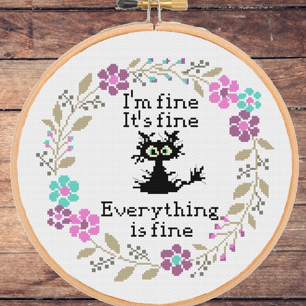 Funny cat cross stitch pattern I'm fine Everything is fine #419# -instant pdf download