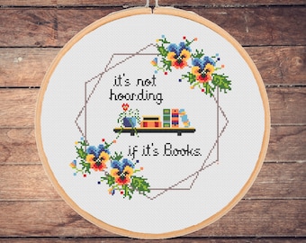 Funny Book Lover Cross Stitch Pattern: It's not hoarding if it's books Sassy Snarky Bookworm Librarian Modern  (PDF Download)