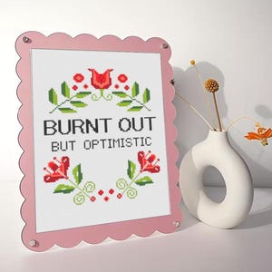Office Girlies Cross Stitch Pattern, BurnT Out But Optimistic Funny Trendy Xstitch Snarky Coworker Sarcastic Work Humor - PDF download