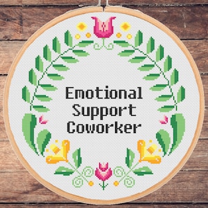 Emotional Support Coworker Cross Stitch Pattern: Funny Office Decor (PDF Download)
