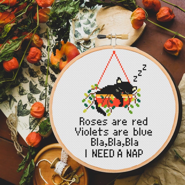 Funny Cat Cross Stitch Pattern Roses are re Bla Bla I need a nap Snarky Sassy SubversiveFlower Plant Plants Modern-instant pdf download