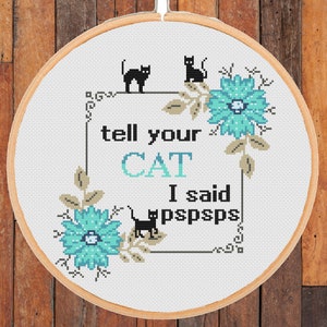 Funny Cat Pspsps Cross Stitch Pattern: Sarcastic Feline (PDF Download)