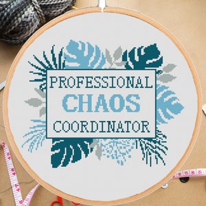 Professional Chaos Coordinator cross stitch pattern -Funny Office  Manager Teacher Secretary Assistant #287#  - Instant PDF Download