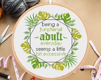 Funny Sarcastic Cross Stitch Pattern: Functional Adult Quote (PDF Download)