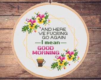 Funny Coffee Quote Cross Stitch Pattern: Snarky Adult Rude Snarky Trending Swear Sarcastic Morning Saying Sassy Modern  (PDF Download)