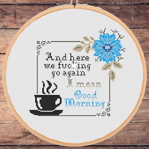 Funny Morning Quote Cross Stitch Pattern: Sarcastic Coffee Design (PDF Download)