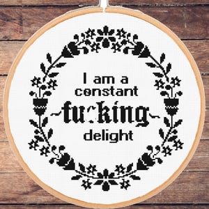 Funny Snarky Cross Stitch Pattern: Constant Fuc*king Delight Rude Adult Monochrome Easy Modern Sarcastic (Instant PDF Download)