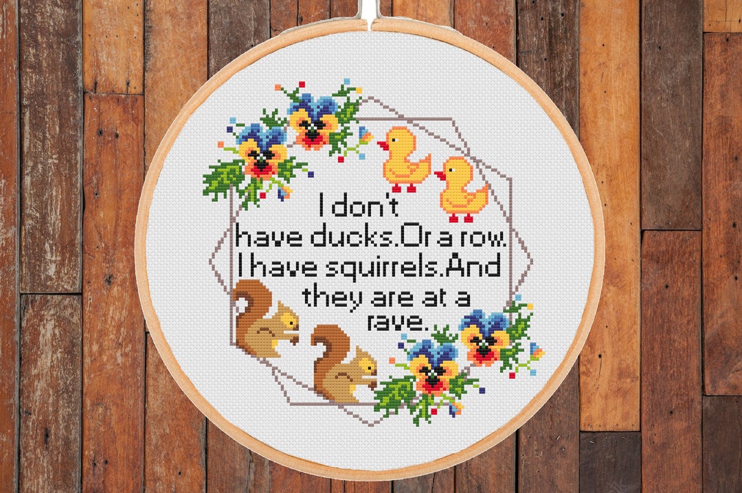 Funny Squirrel Rave Cross Stitch Pattern: Snarky Ducks Row Sarcastic ...