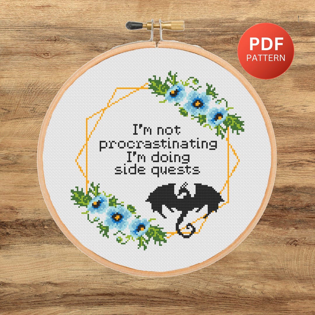 Bwf Pattern Funny Video Game Cross Stitch Pattern: Not Procrastinating Doing Side ...