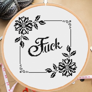 F*ck cross stitch pattern Snarky Mature Adult Rude Swearing Monochrome Easy Beginner Floral Modern-instant pdf download