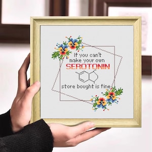Funny Make Your Own Serotonin Cross Stitch Pattern: Store bought is fine Snarky Modern Floral Sarcastic Snarky Sarcastic (PDF Download)