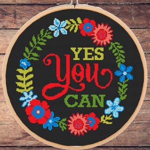 Flower Border Cross Stitch Pattern: &quot;Yes You Can&quot; Motivational Chart (PDF)