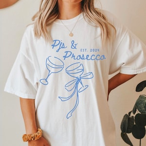 Comfort Colors PJs & Prosecco Bachelorette Party T-Shirt