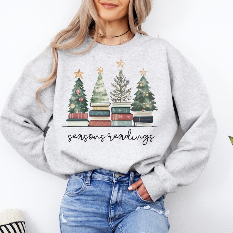 Bookish Christmas Sweatshirt, Seasons Readings Sweatshirt, Librarian