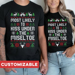 Most Likely To Shirt, Christmas Party Shirt, Funny Christmas Tee, Matching Christmas Outfit, Group Family Shirt, Couple Xmas Shirt Adult Kid