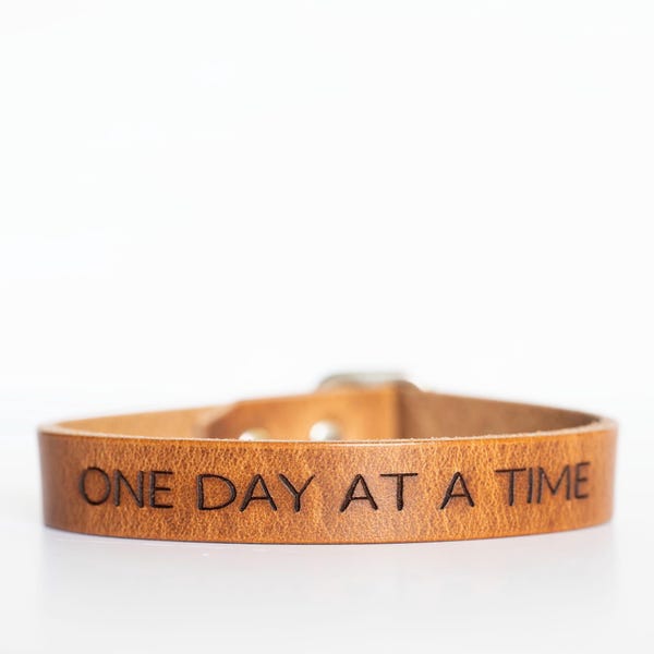 Engraved Leather Cuff Bracelet: "One Day at a Time" - Handmade USA
