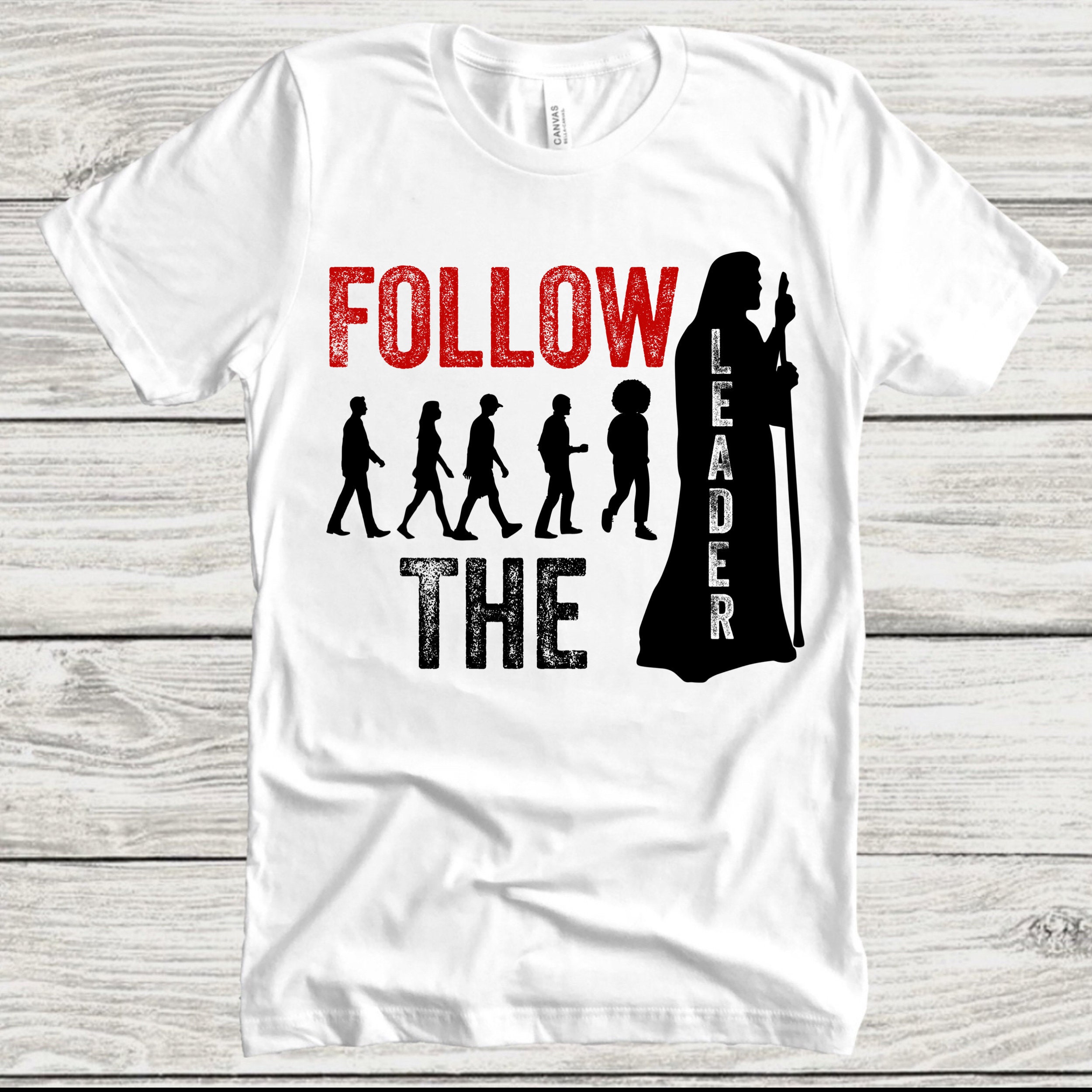 follow your leader t shirt