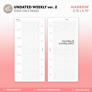 May include: Printable undated weekly planner with a grid layout. The planner is designed for a narrow size, measuring 3.75 inches by 6.75 inches. The planner has a month view on one page and a week view on the other page. The week view has a note that says "monday & sunday start!"