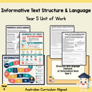 May include: A collection of educational worksheets titled Informative Text Structure & Language Year 5 Unit of Work. The documents include a toolkit chart, a board game, and assessment pages featuring text about mangroves and giant cuttlefish.