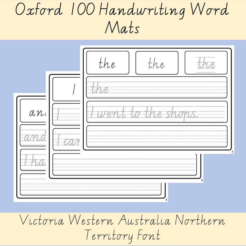 May include: A set of three handwriting practice sheets with lined paper and dotted lines for practicing cursive writing. The sheets feature the words "the", "I", "went", "to", "the", "shops", "and", "I", "can", and "ha".