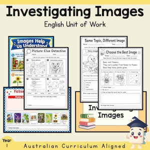 May include: An educational English unit of work titled Investigating Images, featuring multiple black and white worksheets for Year 1 students. The pages include exercises like Picture Clue Detective and Choose the Best Image, with illustrations of a koala, sunflower, and bees.