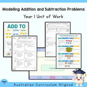 May include: A collection of educational worksheets titled Modelling Addition and Subtraction Problems Year 1 Unit of Work. The pages feature math story problems, visual aids with butterflies, and a cartoon character wearing a graduation cap.