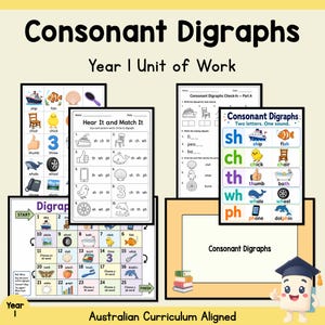 May include: A collection of educational worksheets and charts titled Consonant Digraphs Year 1 Unit of Work. The materials feature illustrations of a ship, fish, chair, chick, thumb, whale, wheel, phone, and dolphin, with exercises to match sounds.