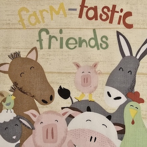 Childrens fabric book, Farm-tastic Friends by Sweet Cee Creative for Studio E. 35 x 44 #7988P Farm fabric, children&#39;s fabric, fabric books.
