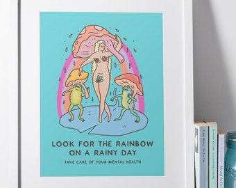 Look for the Rainbow on a Rainy Day - Mental Health - Moonrise Menagerie Print