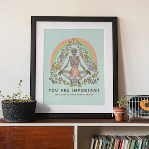 You Are Important - Take Care of Your Mental Health - Moonrise Menagerie Print