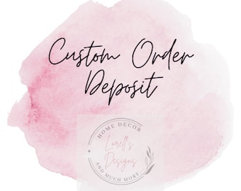 Custom orders