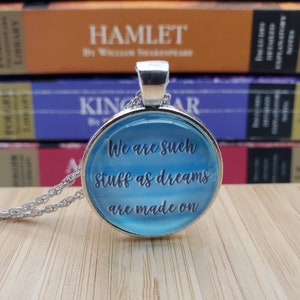 Shakespeare Pendant, We are such stuff as dreams are made on, Silver Pendant, Literary Gift, English Teacher Gift, Bookworm, Indie Jewelry