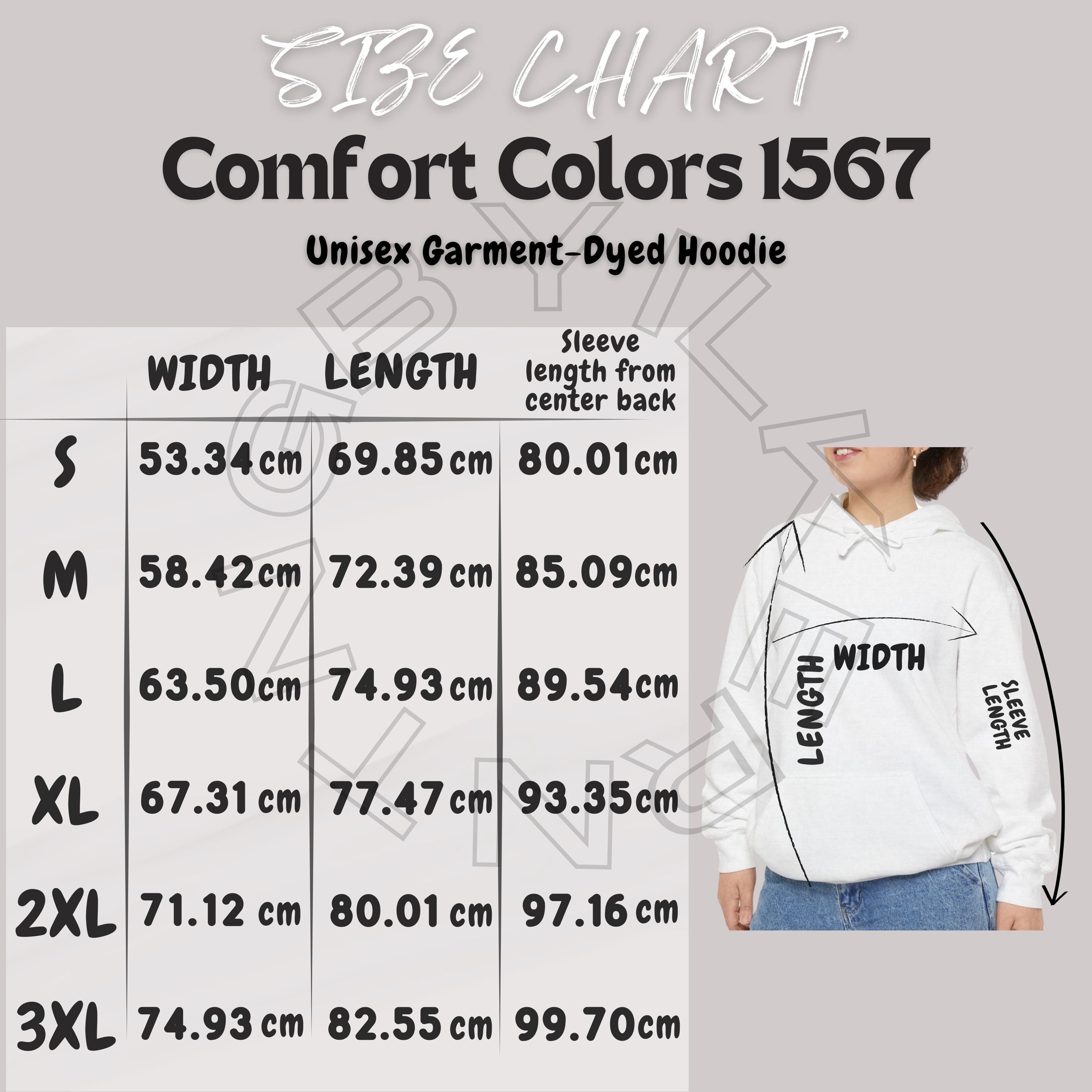 Hoodie Size Chart I Comfort Colors 1567 Size Chart I Unisex