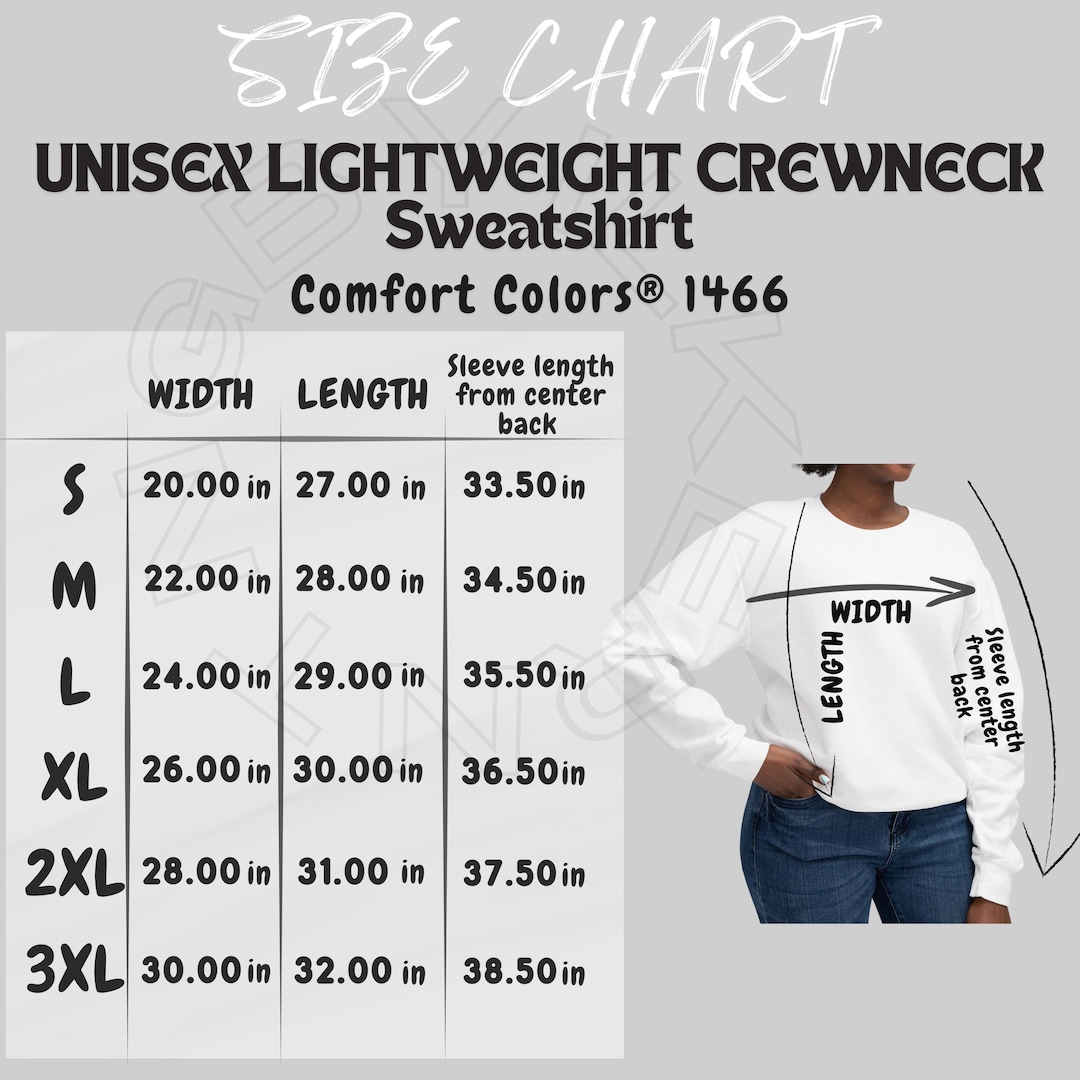 Sweatshirt Size Chart I Comfort Colors 1466 Size Chart I Unisex
