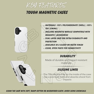May include: White tough magnetic phone cases with black camera cutouts. The cases are made of polycarbonate and TPU lining, compatible with MagSafe accessories. Features include dual-layer protection, available in glossy or matte finish, and clear ports. The text says "Key Features" and "Tough Magnetic Cases".